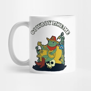 vintage You're A Cowboy Like Me Shirt Cowboy Frog Funny Mug